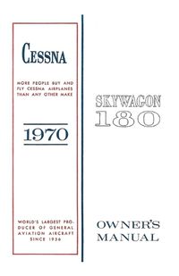 Cover image for Cessna 1970 Skywagon 180 Owner's Manual