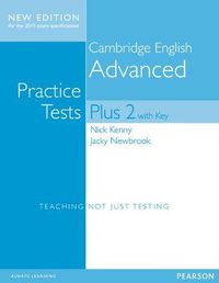 Cover image for Cambridge Advanced Volume 2 Practice Tests Plus New Edition Students' Book with Key