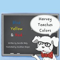 Cover image for Harvey Teaches Colors