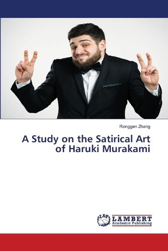 Cover image for A Study on the Satirical Art of Haruki Murakami