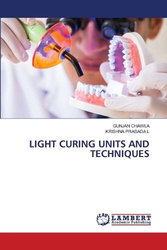 Cover image for Light Curing Units and Techniques