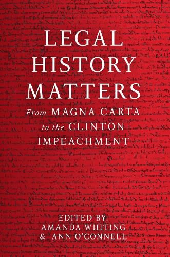 Cover image for Legal History Matters: From Magna Carta to the Clinton Impeachment