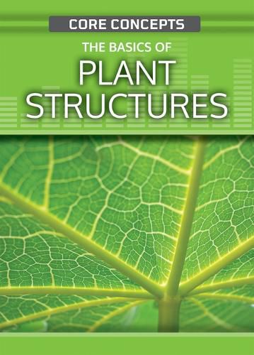 Cover image for The Basics of Plant Structures