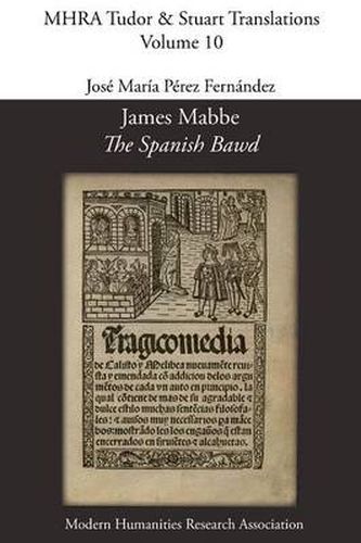 James Mabbe, 'The Spanish Bawd