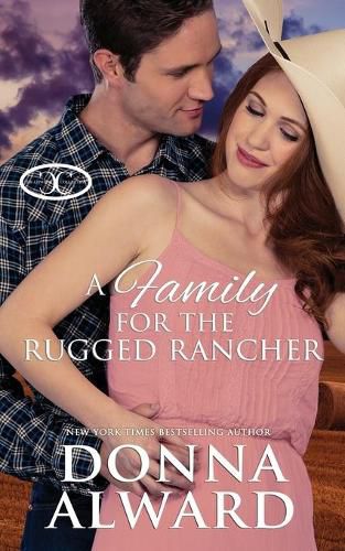 Cover image for A Family for the Rugged Rancher