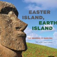 Cover image for Easter Island, Earth Island: The Enigmas of Rapa Nui