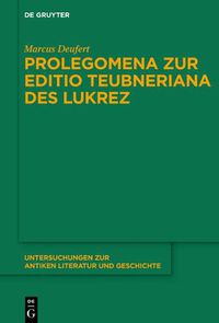 Cover image for Prolegomena Zur Editio Teubneriana Des Lukrez