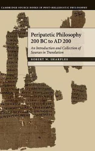 Cover image for Peripatetic Philosophy, 200 BC to AD 200: An Introduction and Collection of Sources in Translation