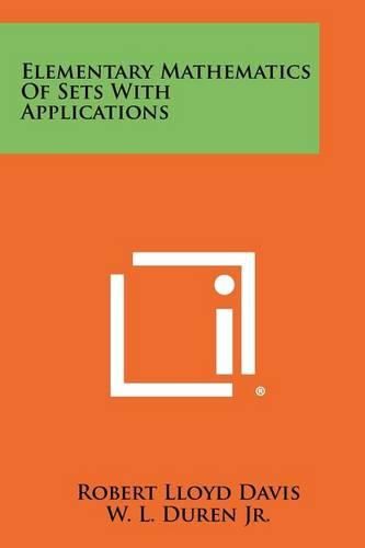 Cover image for Elementary Mathematics of Sets with Applications