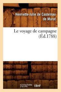 Cover image for Le Voyage de Campagne (Ed.1788)