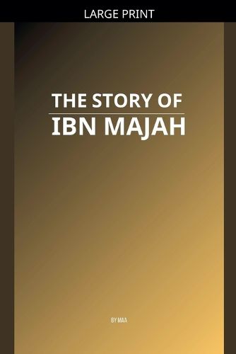 Cover image for The Story of Ibn Majah