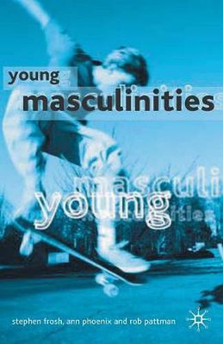 Cover image for Young Masculinities: Understanding Boys in Contemporary Society