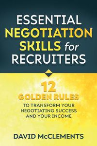 Cover image for Essential Negotiation Skills for Recruiters