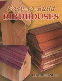Cover image for Easy-To-Build Birdhouses
