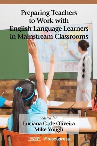 Cover image for Preparing Teachers to Work with English Language Learners in Mainstream Classrooms