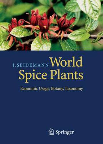 Cover image for World Spice Plants: Economic Usage, Botany, Taxonomy