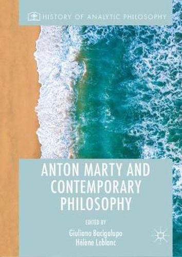 Cover image for Anton Marty and Contemporary Philosophy