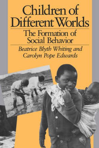 Cover image for Children of Different Worlds: The Formation of Social Behavior