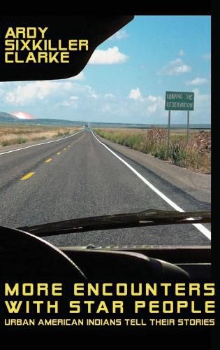 Cover image for More Encounters with Star People: Urban American Indians Tell Their Stories