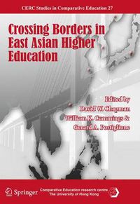 Cover image for Crossing Borders in East Asian Higher Education