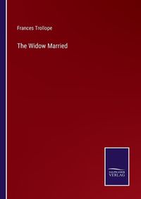 Cover image for The Widow Married