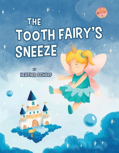 Cover image for The Tooth Fairy's Sneeze