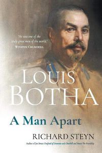 Cover image for Louis Botha: A man apart