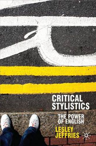 Cover image for Critical Stylistics: The Power of English
