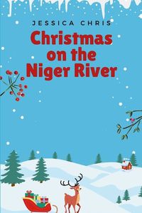 Cover image for Christmas on the Niger River