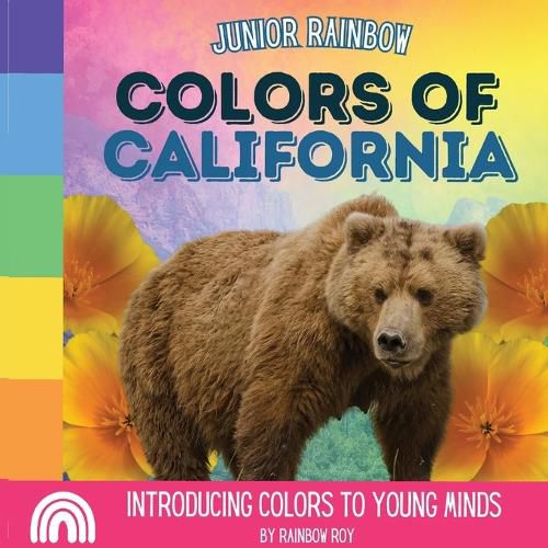 Cover image for Junior Rainbow, Colors of California