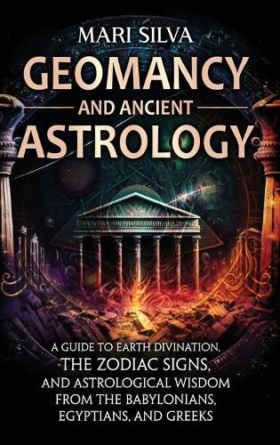 Cover image for Geomancy and Ancient Astrology