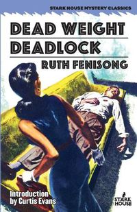 Cover image for Dead Weight / Deadlock