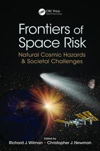 Cover image for Frontiers of Space Risk: Natural Cosmic Hazards & Societal Challenges