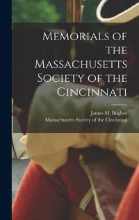 Cover image for Memorials of the Massachusetts Society of the Cincinnati