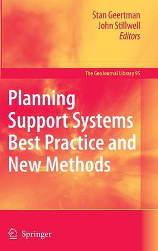 Planning Support Systems Best Practice and New Methods