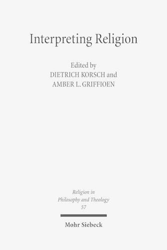 Cover image for Interpreting Religion: The Significance of Friedrich Schleiermacher's 'Reden uber die Religion' for Religious Studies and Theology