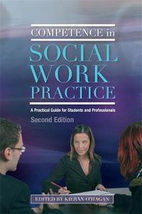 Cover image for Competence in Social Work Practice: A Practical Guide for Students and Professionals