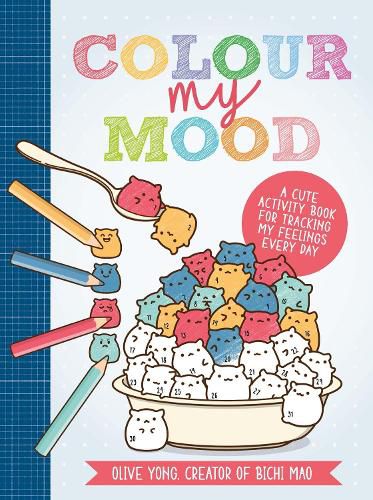 Cover image for Colour My Mood: A cute activity book for tracking my feelings every day