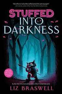 Cover image for Into Darkness (Stuffed, Book 2)