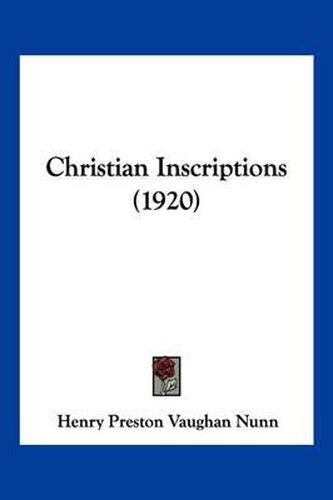 Cover image for Christian Inscriptions (1920)