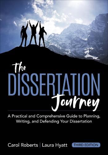 Cover image for The Dissertation Journey: A Practical and Comprehensive Guide to Planning, Writing, and Defending Your Dissertation (Updated)