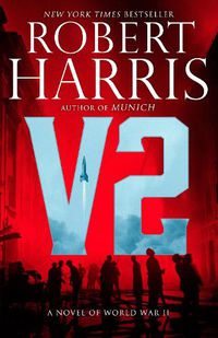 Cover image for V2: A novel of World War II