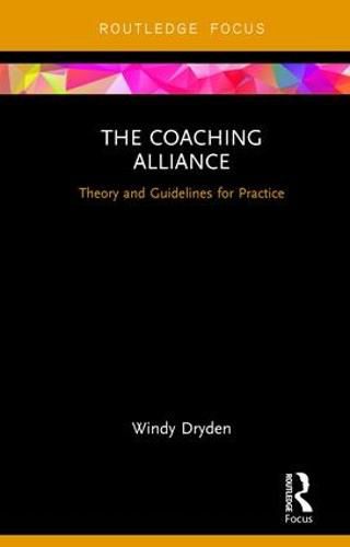 Cover image for The Coaching Alliance: Theory and Guidelines for Practice