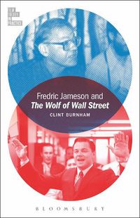 Cover image for Fredric Jameson and The Wolf of Wall Street