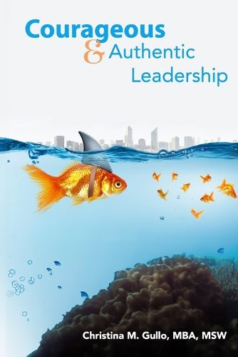 Cover image for Courageous & Authentic Leadership