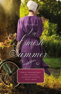 Cover image for An Amish Summer: Four Novellas