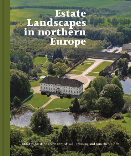 Cover image for Estate Landscapes in Northern Europe