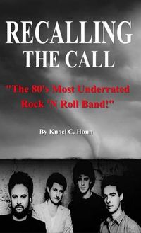 Cover image for Recalling The Call