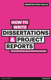 Cover image for How to Write Dissertations & Project Reports