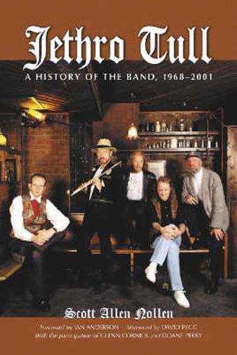 Jethro Tull: A History of the Band 1968-2001